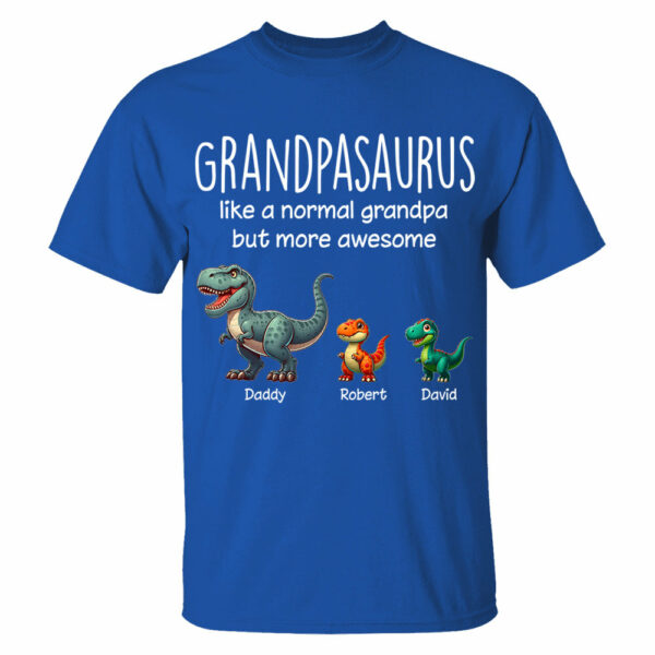 Custom Grandpasaurus Like A Normal Grandpa But More Awesome Shirt Father's Day Gift - Image 2