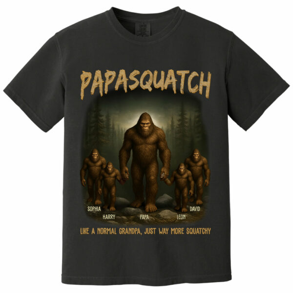 Custom Grandpasquatch Like A Normal Grandpa Bigfoot Shirt N3005 VH01 - Image 2