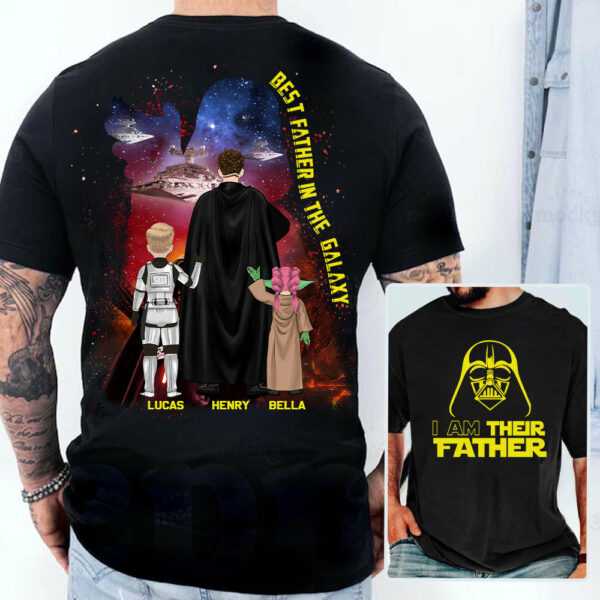 Custom I Am Their Father Shirt - Best Dad Ever - Father's Day Personalized Shirt - Image 4