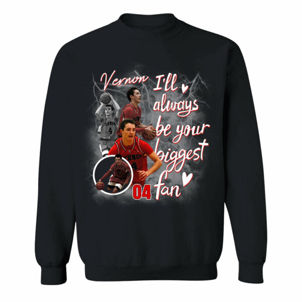 Custom I'll Alway be Your Biggest Fan Basketball Shirt - Image 7