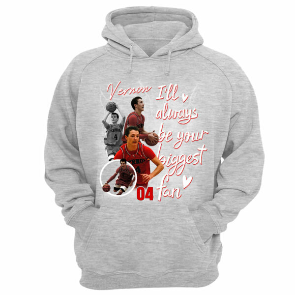 Custom I'll Alway be Your Biggest Fan Basketball Shirt - Image 12
