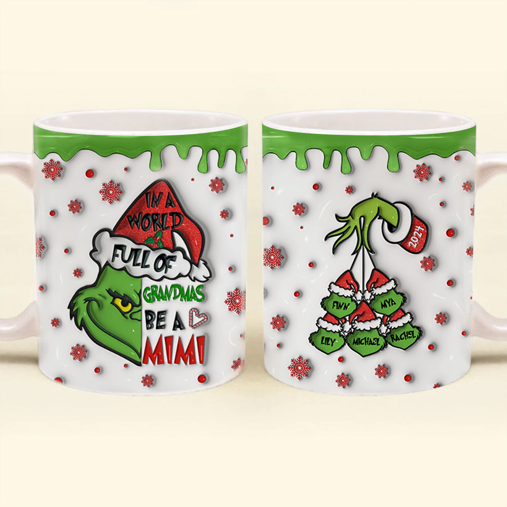 Custom In A World Full Of Grandmas 3D Inflated Mug