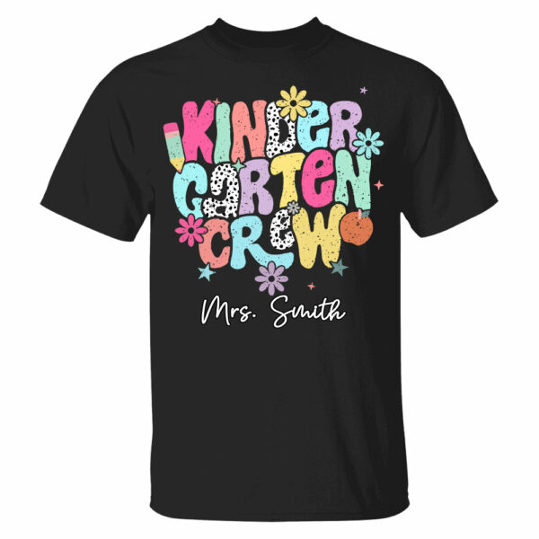 Custom Kindergarten Crew Shirt Teacher Gift, First Day of School T-Shirt - Image 5