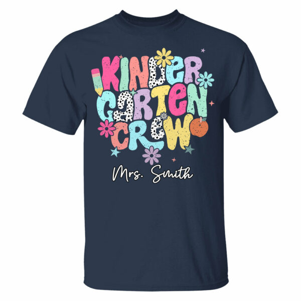 Custom Kindergarten Crew Shirt Teacher Gift, First Day of School T-Shirt - Image 6