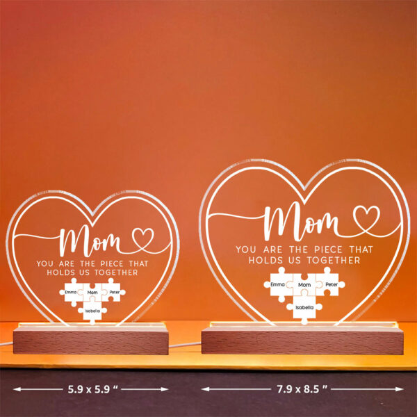 Custom Mothers Day 3D Led Light Wooden Base - Mom You Are The Piece That Holds Us Together 3D Led Light Wooden Base - Personalized Gift For Mom - Image 3