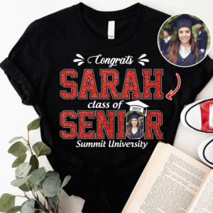 Custom Name Congratulation Graduation Shirt, Custom Photo Senior 2025 Shirt, Class of 2025 Shirt, Personalized Shirt For Graduation