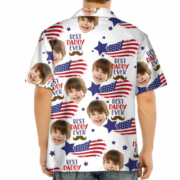 Custom Photo Best Daddy Ever - Family Personalized Custom Unisex Patriotic Hawaiian Shirt - Image 4