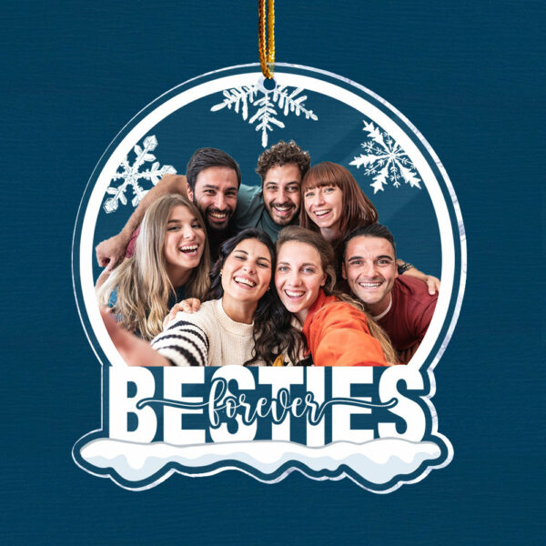 Custom Photo Besties Forever - Personalized Snow Globe Shaped Acrylic Ornament - Image 3