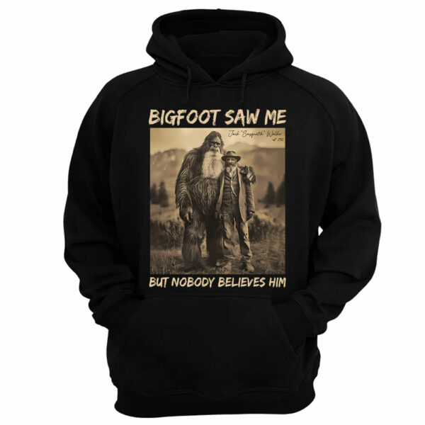 Custom Photo Bigfoot Saw Me But Nobody Believes Him - Personalized Shirt DO98 - Image 11