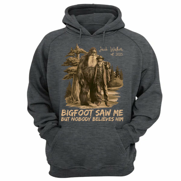 Custom Photo Bigfoot Saw Me But Nobody Believes Him - Personalized Shirt vr2 DO98 - Image 12