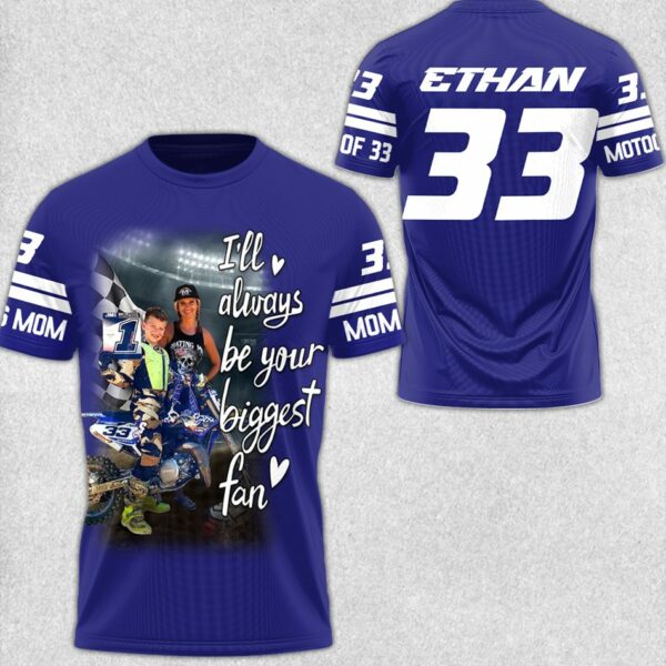 Custom Photo I Will Always Be Your Biggest Fan All Over Print Shirt For Motocross Mom Grandma H2511 - Image 3