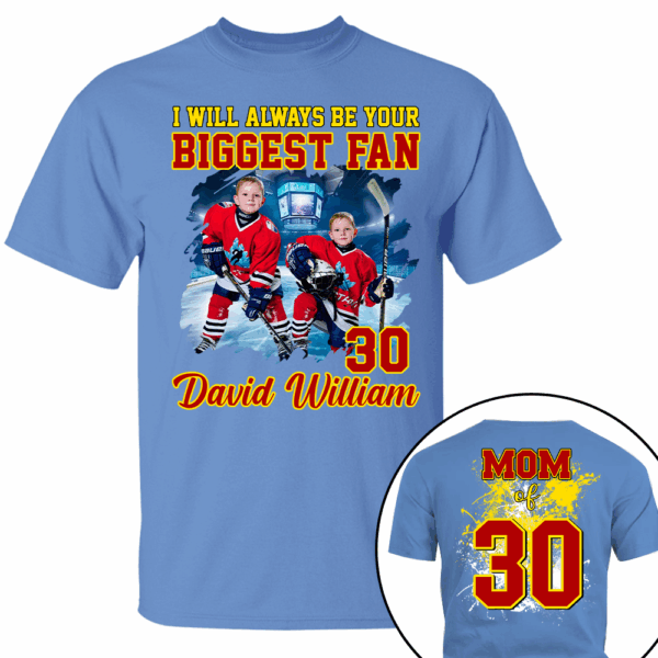 Custom Photo Ice Hockey Player I Will Always Be Your Biggest Fan Personalized Ice Hockey Shirt Gift Ice Hockey Mom Ice Hockey Dad GameDay - Image 13