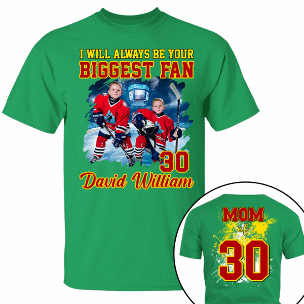 Custom Photo Ice Hockey Player I Will Always Be Your Biggest Fan Personalized Ice Hockey Shirt Gift Ice Hockey Mom Ice Hockey Dad GameDay - Image 6