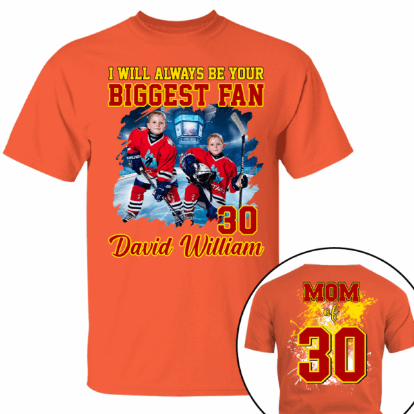 Custom Photo Ice Hockey Player I Will Always Be Your Biggest Fan Personalized Ice Hockey Shirt Gift Ice Hockey Mom Ice Hockey Dad GameDay - Image 8