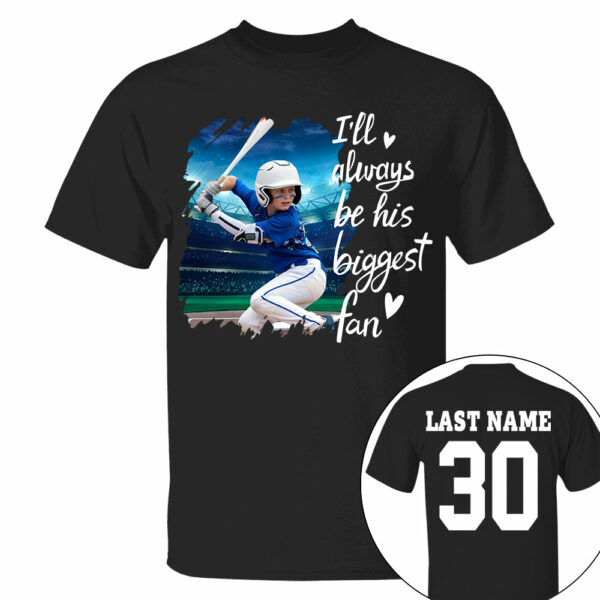 Custom Photo I'll Always Be His Biggest Fan For Sports Lovers - Personalized Gift For Sport Player - Image 2