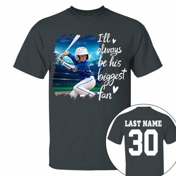 Custom Photo I'll Always Be His Biggest Fan For Sports Lovers - Personalized Gift For Sport Player - Image 3