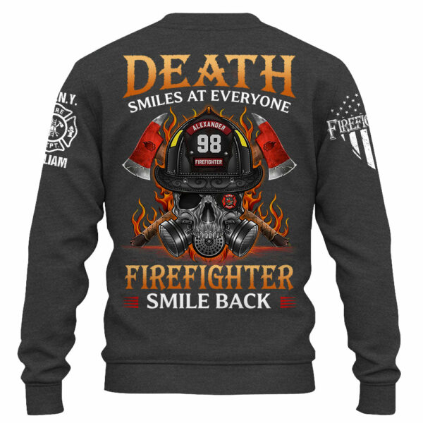 Custom Shirt Death Smiles at Everyone Firefighters Smile Back Firemen Gift For Firefighter K1702 - Image 6