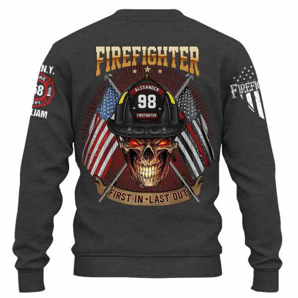 Custom Shirt Firefighter First In Last Out Gift For Firefighters K1702 - Image 8