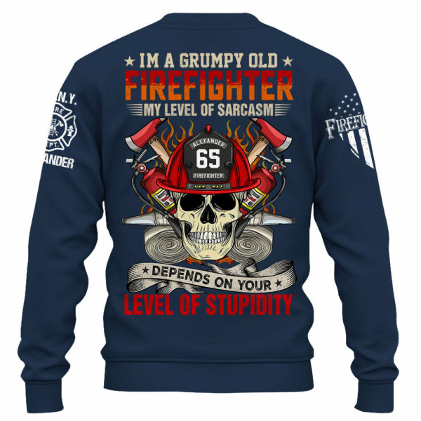 Custom Shirt Iâ€™m A Grumpy Old Firefighter My Level Of Sarcasm Depends On Your Level Of Stupidity Personalized Gift For Firefighter K1702 - Image 8