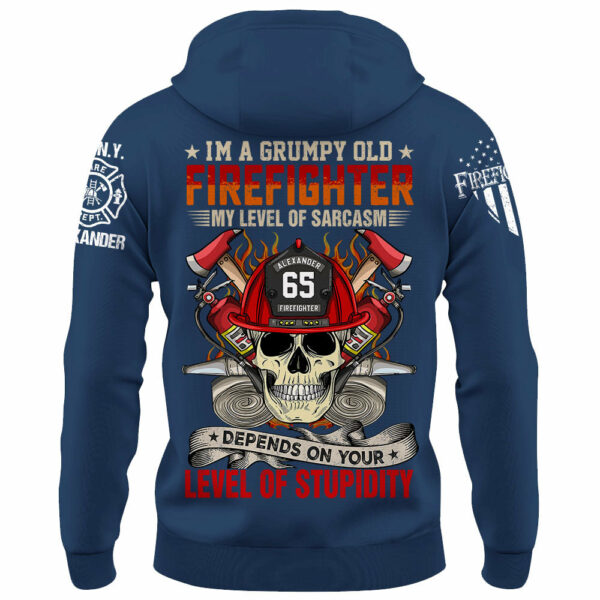 Custom Shirt Iâ€™m A Grumpy Old Firefighter My Level Of Sarcasm Depends On Your Level Of Stupidity Personalized Gift For Firefighter K1702 - Image 9