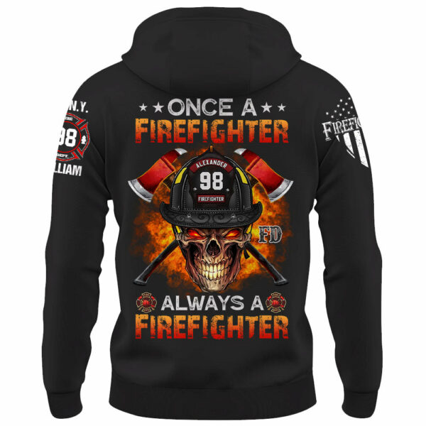 Custom Shirt Once A Firefighter Always A Firefighter Gift For Fireman K1702 - Image 3