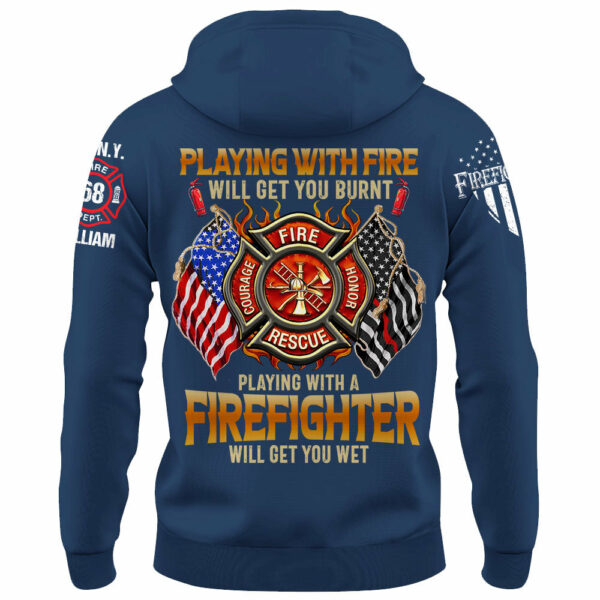 Custom Shirt Playing with Fire Will Get You Burnt Gift For Firefighter K1702 - Image 6