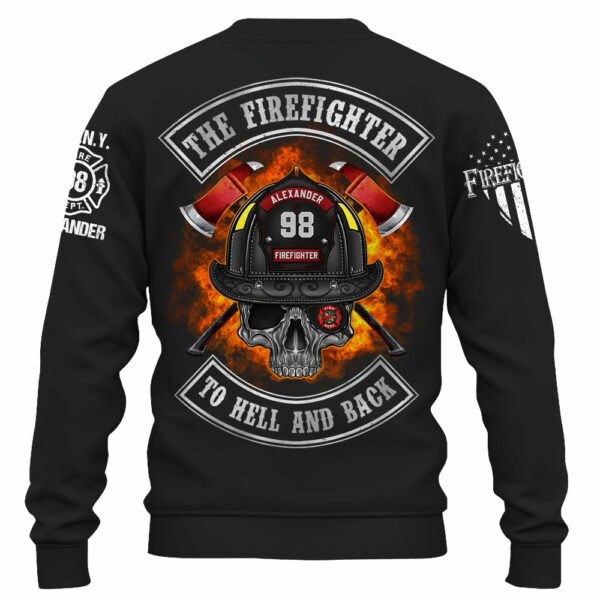 Custom Shirt The Firefighter To Hell And Back Gift For Firefighters K1702 - Image 2