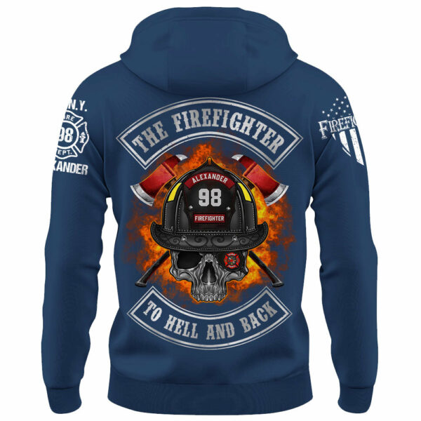 Custom Shirt The Firefighter To Hell And Back Gift For Firefighters K1702 - Image 9