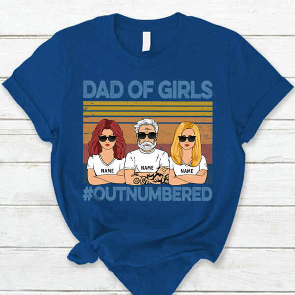 Dad Of Girls Outnumbered Shirt - Custom Father's Day & Birthday Gift For Him - Image 9