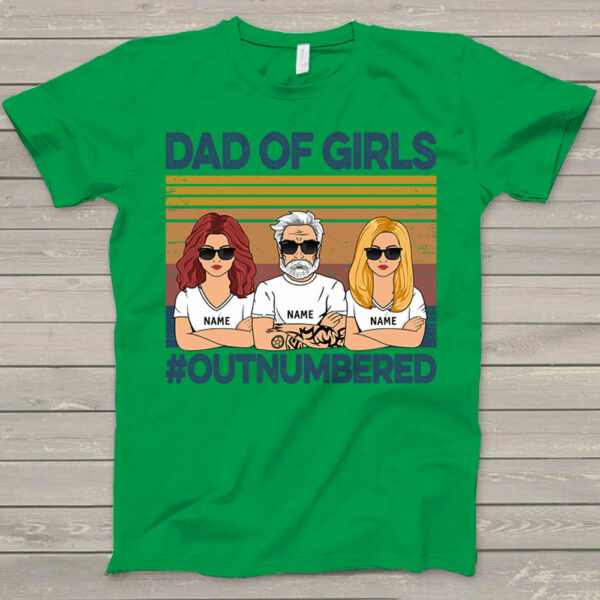 Dad Of Girls Outnumbered Shirt - Custom Father's Day & Birthday Gift For Him - Image 4