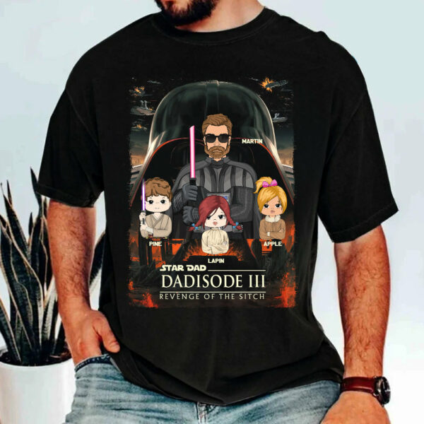 DadÂ³ â€“ Revenge of The Sitch Personalized Shirt For Dad Vr2