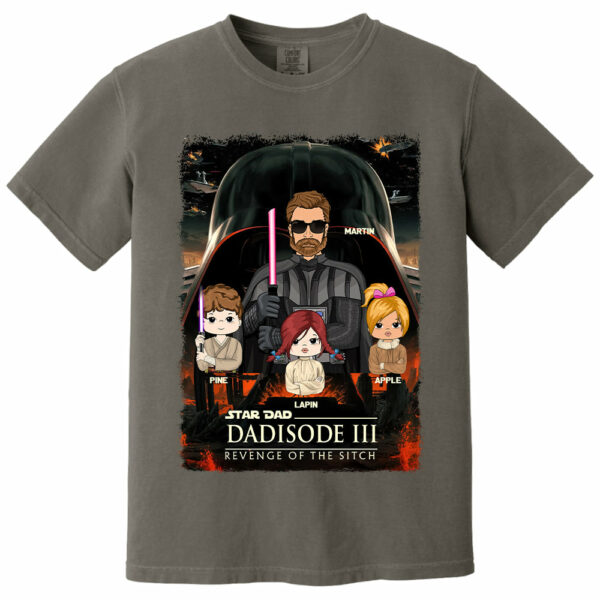 DadÂ³ â€“ Revenge of The Sitch Personalized Shirt For Dad Vr2 - Image 4