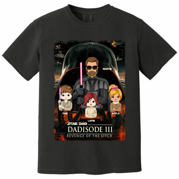 DadÂ³ â€“ Revenge of The Sitch Personalized Shirt For Dad Vr2 - Image 2