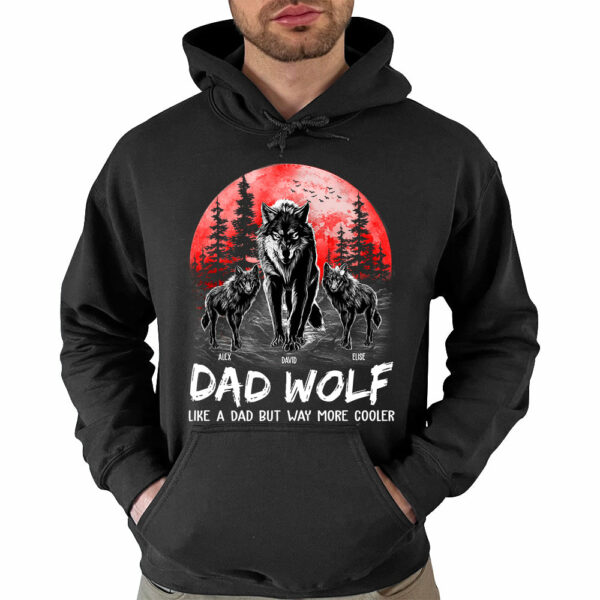 Dad Wolf Like A Dad But Way More Cooler Personalized Shirt - Image 4