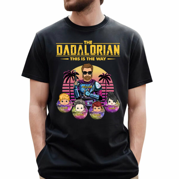 Dadalorian This Is The Way - Personalized Shirt Custom Nickname With Kids Gift For Dad Mom - Image 2