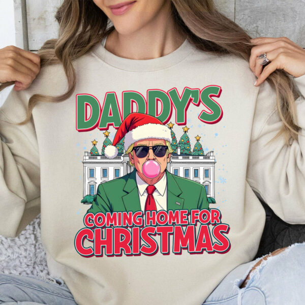 Daddy Coming Home For Christmas Shirt - Image 2