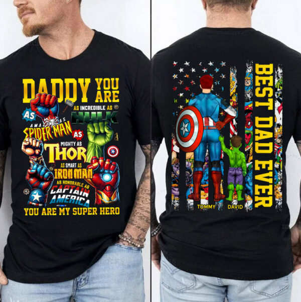 Daddy You Are, Best Dad Ever, Personalized Shirt, Custom Father's Day Gift 2025 T1807