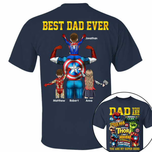 Daddy You Are Best Dad Ever, Personalized Shirt, Gift For Father's Day T1807 - Image 3