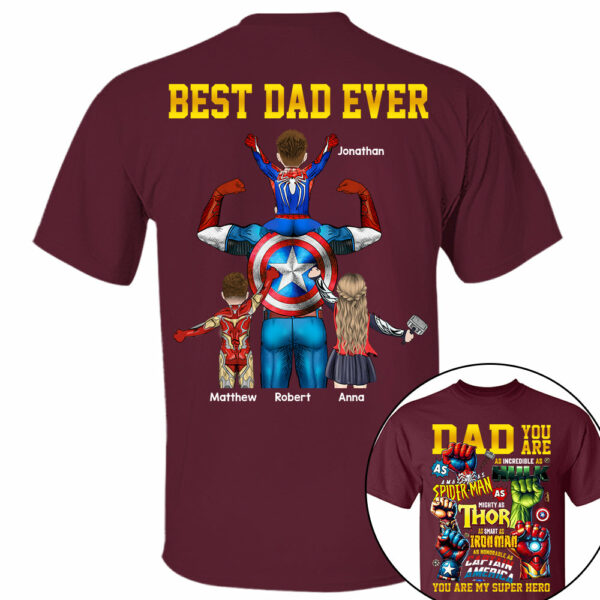 Daddy You Are Best Dad Ever, Personalized Shirt, Gift For Father's Day T1807 - Image 4