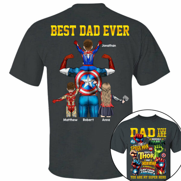 Daddy You Are Best Dad Ever, Personalized Shirt, Gift For Father's Day T1807 - Image 6