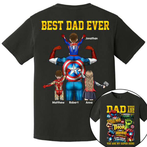 Daddy You Are Best Dad Ever, Personalized Shirt, Gift For Father's Day T1807 - Image 7