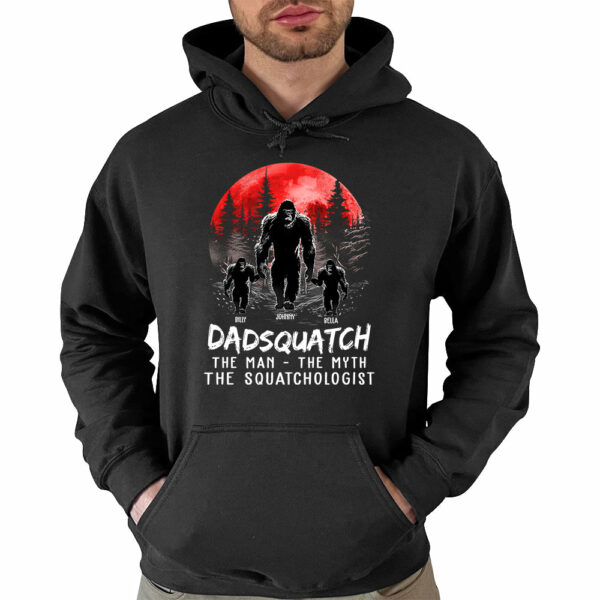 Dadsquatch The Man The Myth The Squatchologist - Personalized Shirt - Image 4