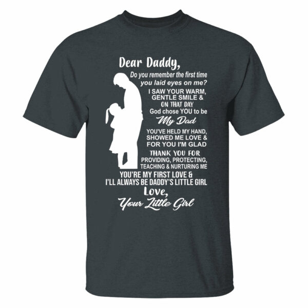 Dear Daddy Shirt Perfect Gift For Dad - Image 6