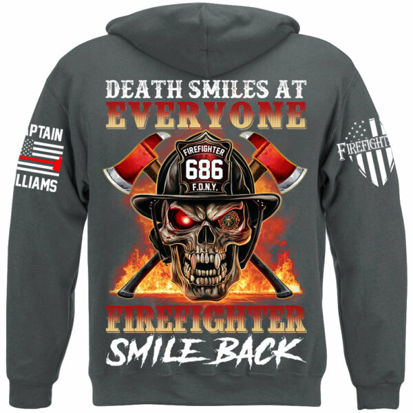 Death Smiles At Everyone Firefighter Smile Back Skull Shirt Gift For Firemen H2511 - Image 11