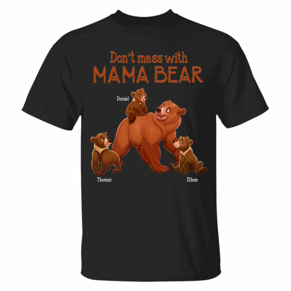 Don't Mess with Mama Bear - Personalized Shirt For Grandma - Image 4