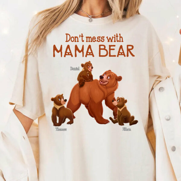 Don't Mess with Mama Bear - Personalized Shirt For Grandma