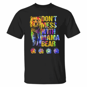 Don't Mess With Mama Bear Personalized Shirt For Grandma