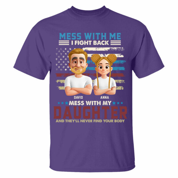 Don't Mess With My Daughter - Personalized Shirt Gift For Dad - Image 7