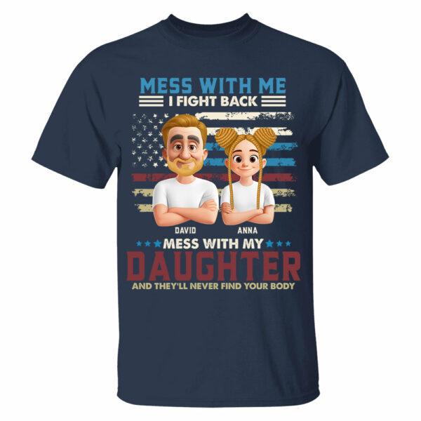 Don't Mess With My Daughter - Personalized Shirt Gift For Dad - Image 6