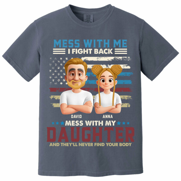 Don't Mess With My Daughter - Personalized Shirt Gift For Dad - Image 10
